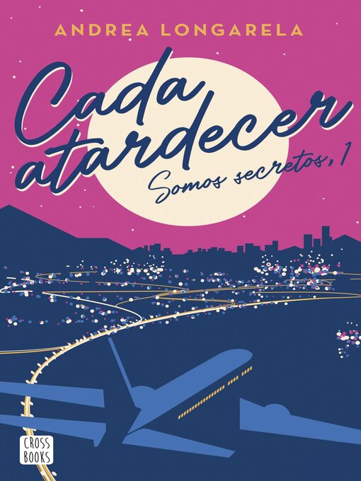 Title details for Cada atardecer by Andrea Longarela - Available